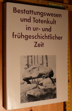 gebrauchtes Buch – Horst, Fritz / Keiling – Bestattungswesen und Totenkult in ur- und frühgeschichtlicher Zeit. Beiträge zu Grabbrauch, Bestattungssitten, Beigabenausstattung und Totenkult.