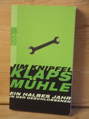 gebrauchtes Buch – Jim Knipfel – "Klapsmühle" Ein halbes Jahr in der Geschlossenen