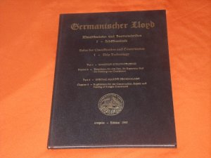 gebrauchtes Buch – Germanischer Lloyd. Klassifikations- und Bauvorschriften. I – Schiffstechnik. Teil 4: Sonstige Schiffstechnik. Kapitel 4: Richtlinien für den Bau, die Reparatur und die Prüfung von Containern.