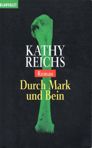 Durch Mark und Bein