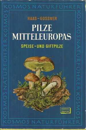 Pilze Mitteleuropas - Speise - und Giftpilze