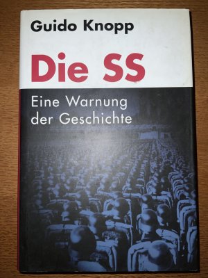 gebrauchtes Buch – Guido Knopp – Die SS - Eine Warnung der Geschichte