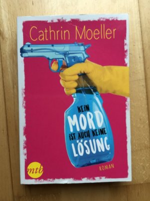 gebrauchtes Buch – Cathrin Moeller – Kein Mord ist auch keine Lösung - Krimikomödie