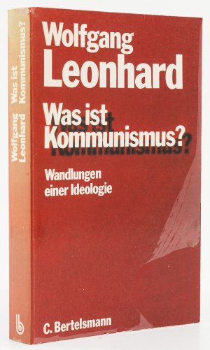 Was ist Kommunismus? Wandlungen einer Ideologie. -