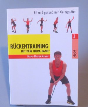 gebrauchtes Buch – Hans-Dieter Kempf – Rückentraining mit dem Thera-Band® - Fit und gesund mit Kleingeräten