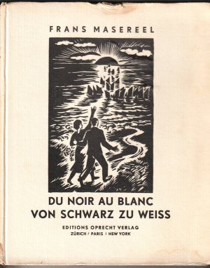 DU NOIR AU BLANC - VON SCHWARZ ZU WEISS