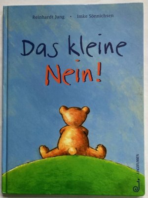 gebrauchtes Buch – Jung, Reinhardt/Sönnichsen – Das kleine Nein!