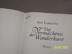 gebrauchtes Buch – Iny Lorentz – Das Vermächtnis der Wanderhure