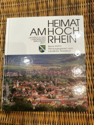 Heimat am Hochrhein, Band 36 - Jahrbuch des Landkreises Waldshut