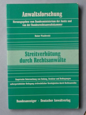 gebrauchtes Buch – Rainer Wasilewski – Streitverhütung durch Rechtsanwälte