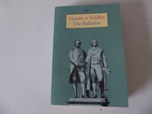 Goethe & Schiller - Die Balladen. TB