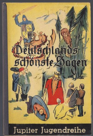 antiquarisches Buch – Deutschlands schönste Sagen - Jupiter  Verlag Bd. 12 von 1952