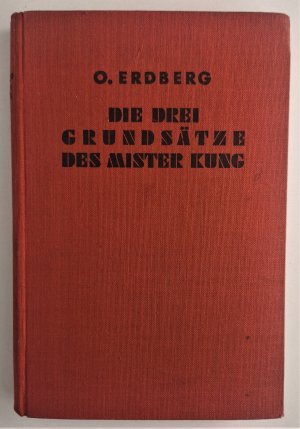 Die drei Grundsätze des Mister Kung und andere chinesische Novellen