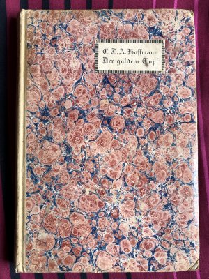 Der goldene Topf., Ein Märchen aus der neuen Zeit. Mit 11 Federzeichnungen von Edmund Schaefer.