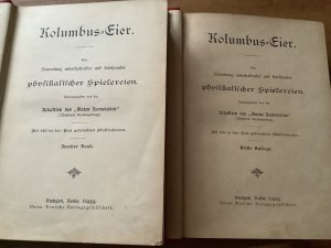 Kolumbus Eier. Eine Sammlung unterhaltender und belehrender physikalischer Spielereien. Band 1+2