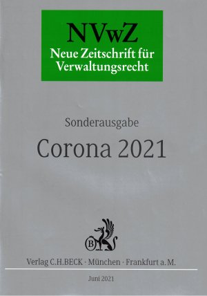 gebrauchtes Buch – Zeitschrift NVwZ Neue Zeitschrift für Verwaltungsrecht Sonderheft Corona 2021