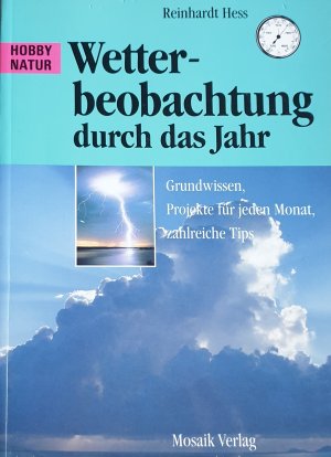 gebrauchtes Buch – Reinhardt Hess – Wetterbeobachtung durch das Jahr