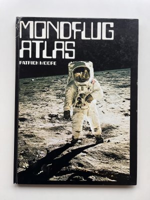 gebrauchtes Buch – Patrick Moore – Mondflug Atlas