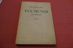 Pax Mundi (Der Weltfriede)