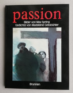 passion - Gedichte von Madeleine Geissbühler