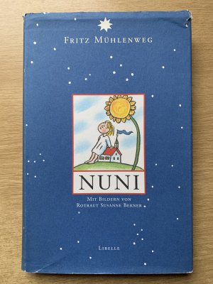 gebrauchtes Buch – Fritz Mühlenweg, mit Bildern von Rotraud Susanne Berner – Nuni