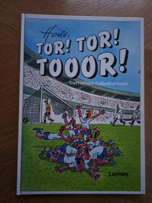 gebrauchtes Buch – Hoviv – Tor! Tor! Tooor!