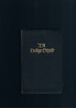 Die Bibel oder die ganze Heilige Schrift des Alten und Neuen Testaments - Taschenausgabe