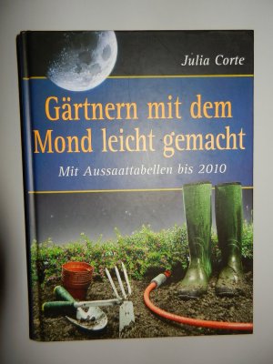 Gärtnern mit dem Mond leicht gemacht