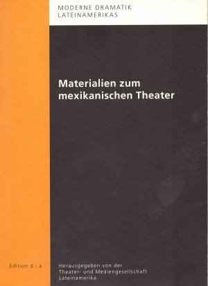 Materialien zum Mexikanischen Theater