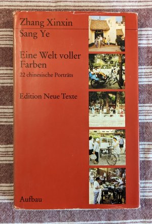 Eine Welt voller Farben - 22 chinesische Porträts