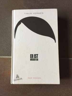 gebrauchtes Buch – Timur Vermes – Er ist wieder da - Der Roman