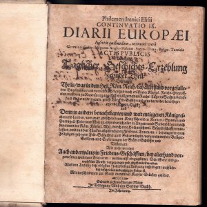 Philemeri Irenici Elisii Continuatio IX. Diarii Europaei, Insertis quibusdam, maximè verò Germano-Gallo-Anglo-Polono-Sueco-Dano-Belgo-Turcicis Actis Publicis […]