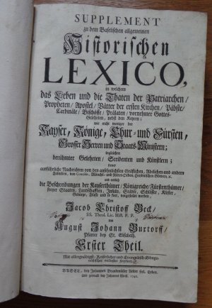 Supplement zu dem Baselischen allgemeinen Historischen Lexico, in welchem das Leben und die Thaten der Patriarchen, Propheten, Apostel ... vorgestellet […]