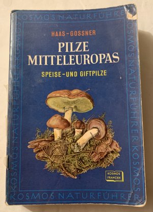 Pilze Mitteleuropas • Speise- und Giftpilze • Mit 80 siebenfarbigen Tafeln - nach Aquarellen von Gabriele Gossner