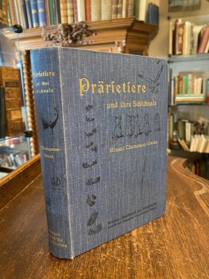 Prärietiere und ihre Schicksale., Autorisierte Übersetzung von Max Pannwitz. Mit vielen Illustrationen.