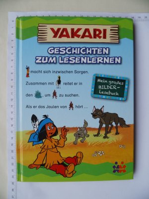 gebrauchtes Buch – Ulla Nedebock – Yakari - Geschichten zum Lesenlernen - Mein großes Bilderbuch - Lesestufe 1