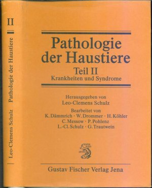 Pathologie der Haustiere Teil 2: Krankheiten und Syndrome