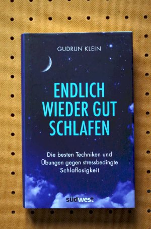 gebrauchtes Buch – Gudrun Klein – Endlich wieder gut schlafen - Die besten Techniken und Übungen gegen stressbedingte Schlaflosigkeit