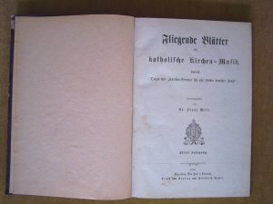 "Fliegende Blätter für katholische Kirchen-Musik – Zugleich Organ ..." (1876)