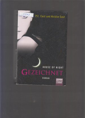 gebrauchtes Buch – Cast, P.C.; Cast – House of Night - Gezeichnet