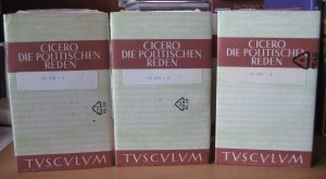 Die politischen Reden I-III (so komplett). Band 1 + 2 + 3. Lateinisch-deutsch. Hg., übers. u. erl. v. Manfred Fuhrmann (zweisprachig) (mit SU) [Sammlung […]