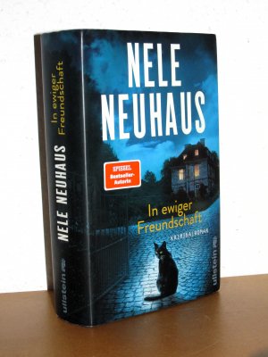 gebrauchtes Buch – Nele Neuhaus – In ewiger Freundschaft (Ein Bodenstein-Kirchhoff-Krimi 10) - Kriminalroman | Der neue packende Taunus-Krimi der Bestsellerautorin - Erstauflage