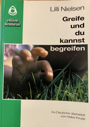 Greife und du kannst begreifen