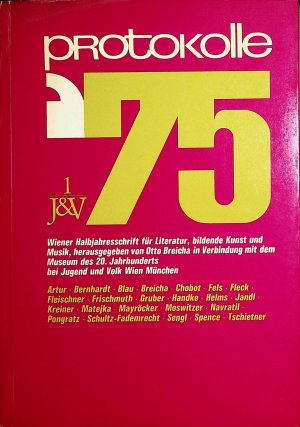 gebrauchtes Buch – Breicha, Otto  – Protokolle Wiener Halbjahresschrift für Literatur etc. ,75 , 1. Heft