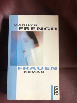 gebrauchtes Buch – Marilyn French – Frauen