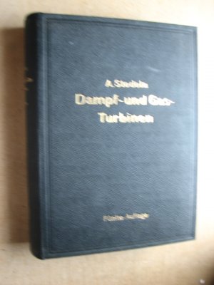 antiquarisches Buch – Stodola A. – Dampf- und Gas- Turbinen