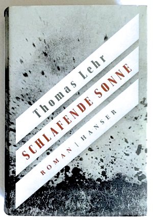 gebrauchtes Buch – Thomas Lehr – Schlafende Sonne. Roman