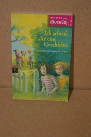 gebrauchtes Buch – unbekannt – Ich schenk dir eine Geschichte