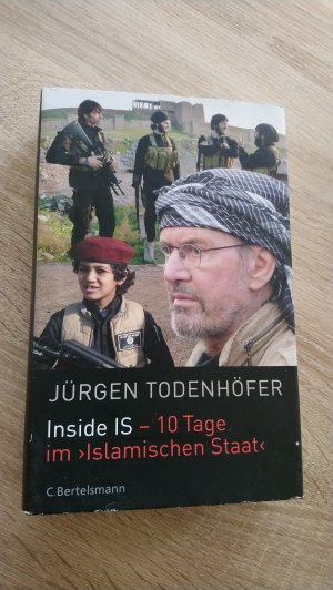 gebrauchtes Buch – Todenhöfer, Jürgen. G99 – Inside IS - 10 Tage im 'Islamischen Staat'