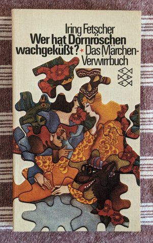 gebrauchtes Buch – Iring Fetscher – Wer hat Dornröschen wachgeküsst? : das Märchen-V